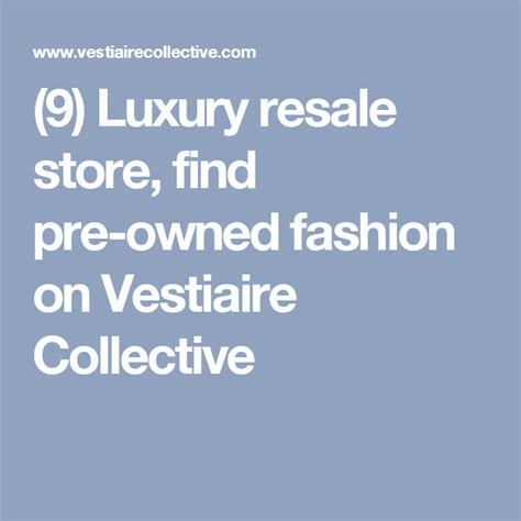 Luxury resale store, find pre.